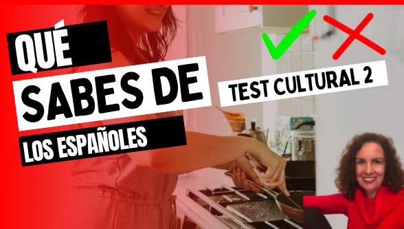 ¿Qué sabes de la cultura española? Test 2